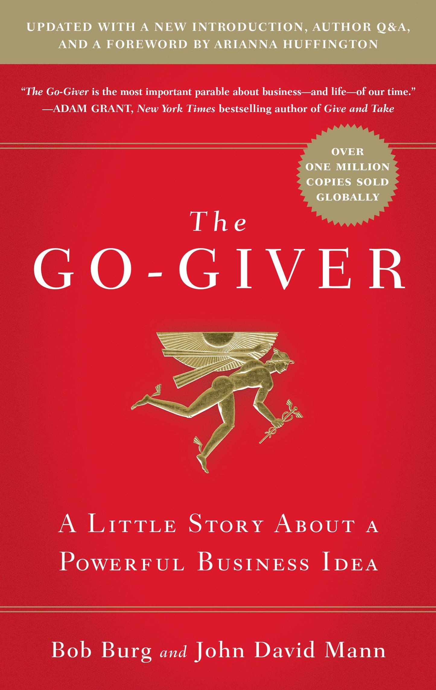 Libro: The Go-Giver, Expanded Edition: A Little Story About a Powerful Business Idea (Go-Giver, Book 1