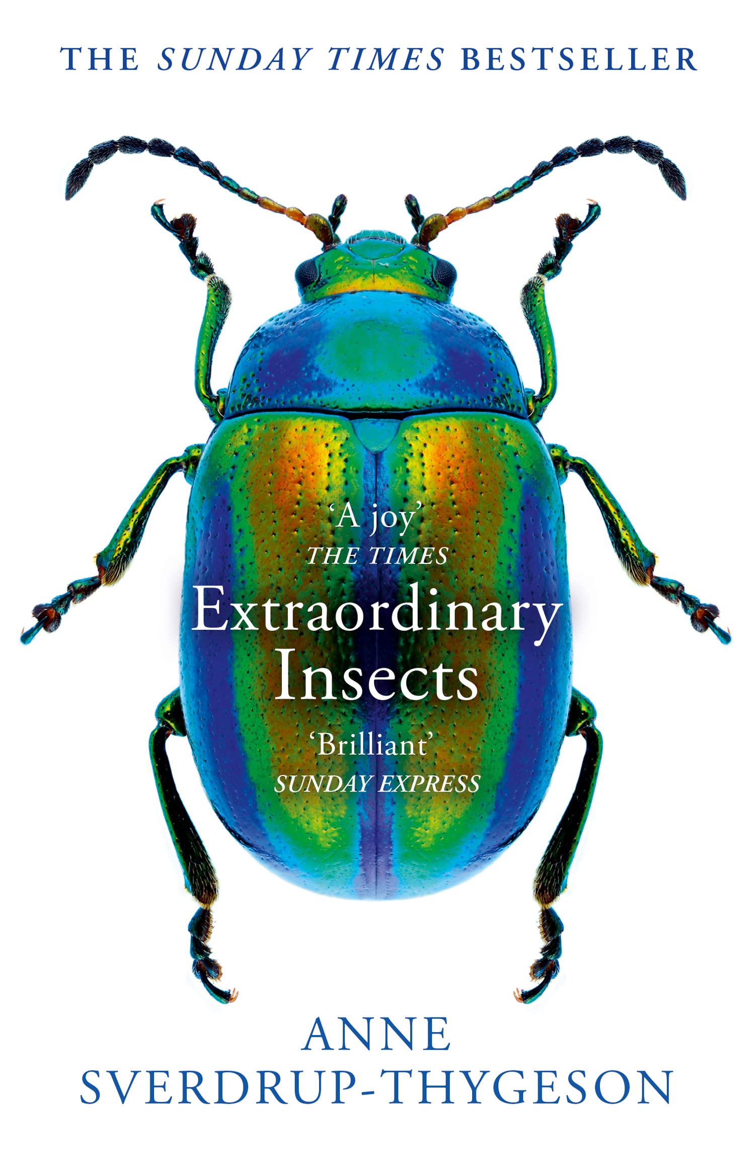 Libro: Extraordinary Insects: Weird. Wonderful. Indispensable. The ones who run our world.