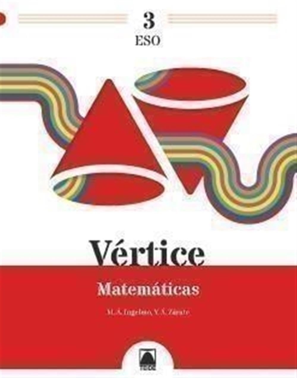 Libro: Vértice 3. Matemáticas 3 ESO (SIN COLECCION)