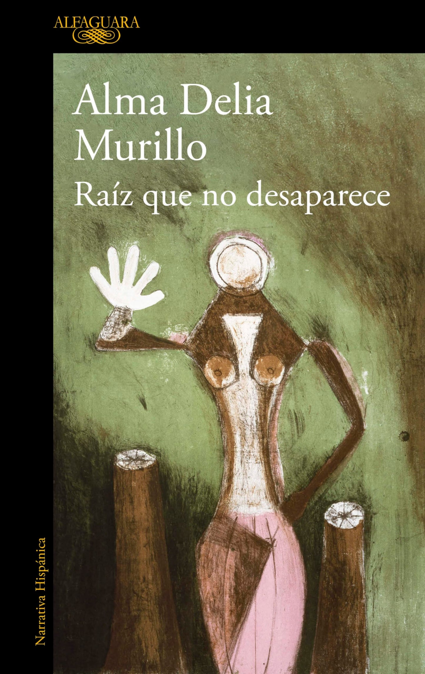 Libro: Raíz que no desaparece / A Root That Doesn’t Disappear (Spanish Edition)