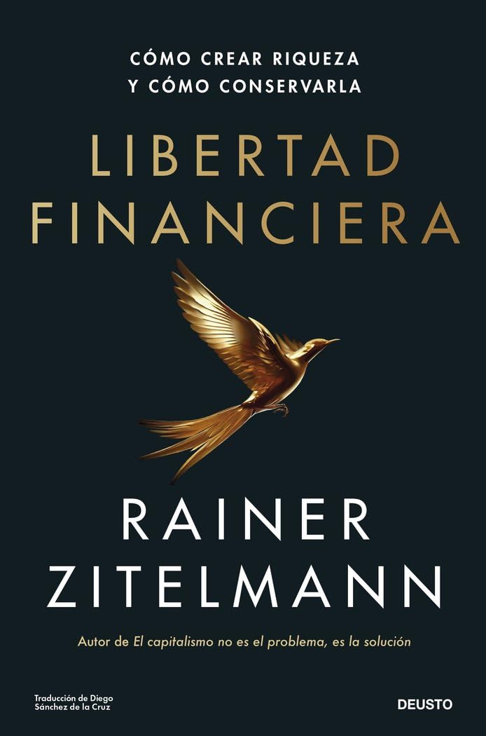 Libro: Libertad financiera: Cómo crear riqueza y cómo conservarla