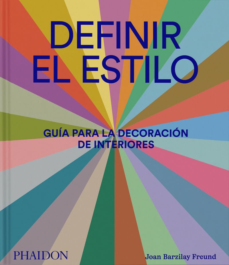 Libro: Definir el Estilo: Guía para la Decoración de Interiores ( Defining Style Spanish edition)