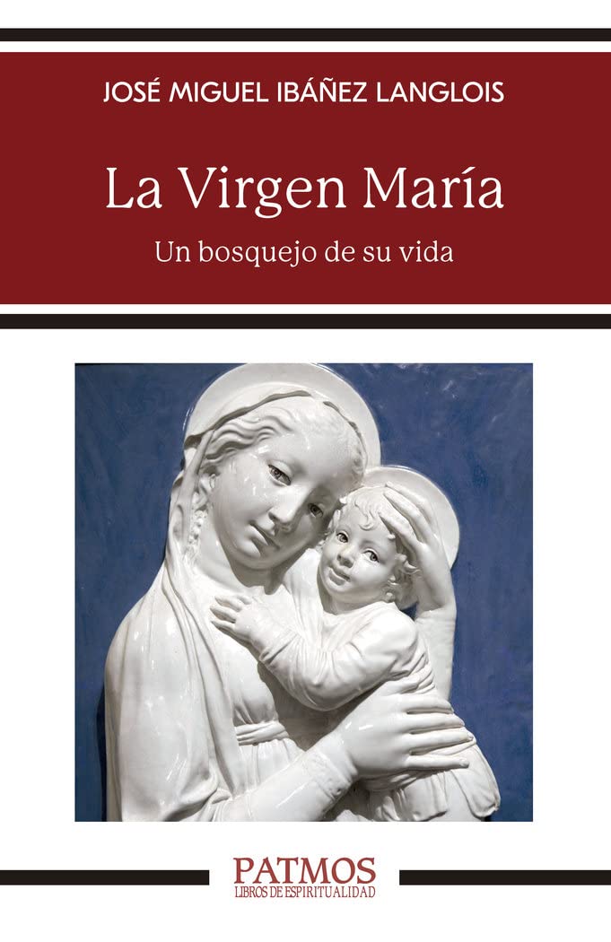 Libro: La Virgen María: Un bosquejo de su vida