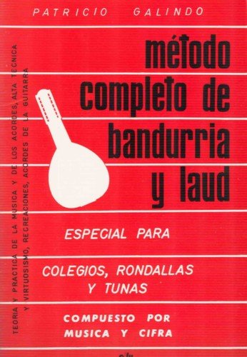 Libro: GALINDO P. - Metodo de Bandurria y Laud