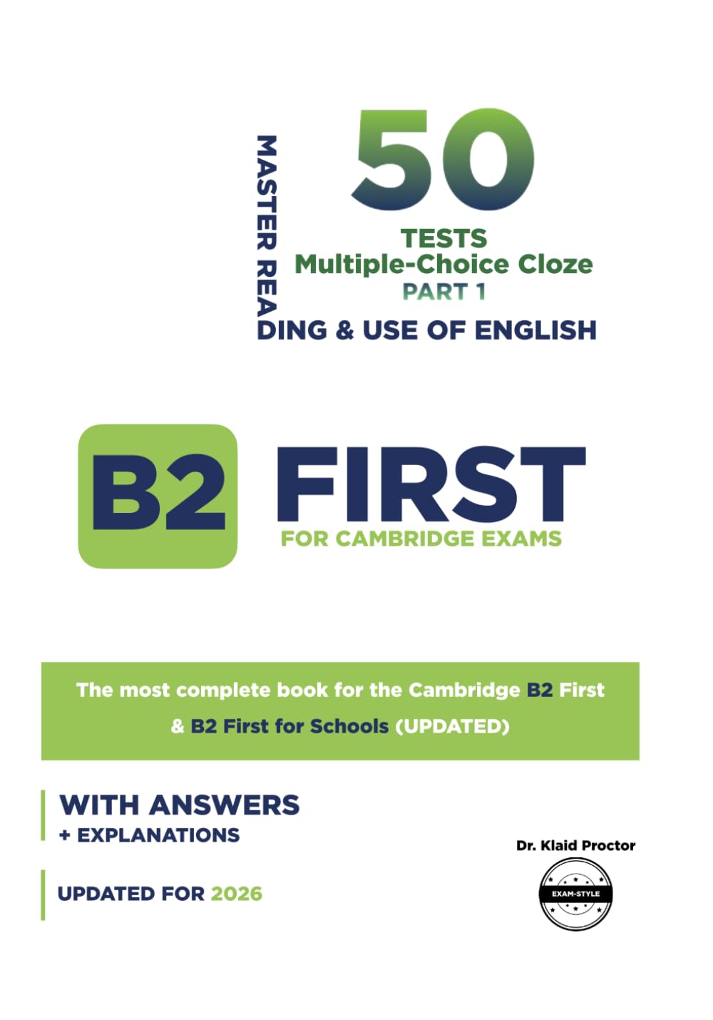 Libro: B2 First Reading & Use of English Part 1: 50 Multiple-Choice Cloze Tests: With Answer Key, Detailed Explanations & Part 1 Mastery Pack