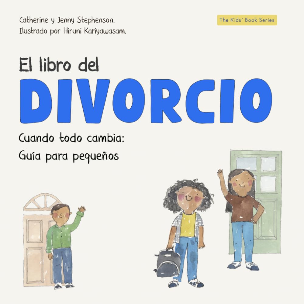 Libro: El libro del divorcio: Guiando a los niños a través de los cambios familiares con amor y comprensión: Libros de aprendizaje socio-emocional