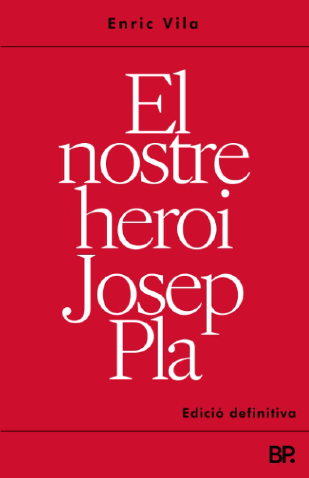 Libro: El nostre heroi Josep Pla (Catalan Edition)