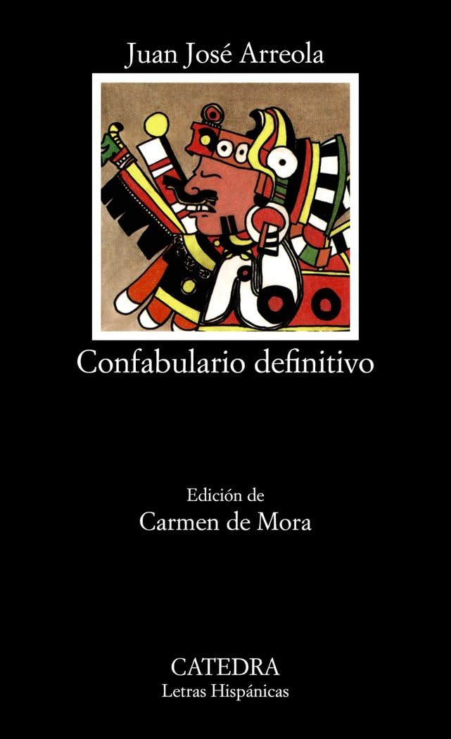 Libro: Confabulario definitivo (Letras Hispanicas / Hispanic Writings) (Spanish Edition)