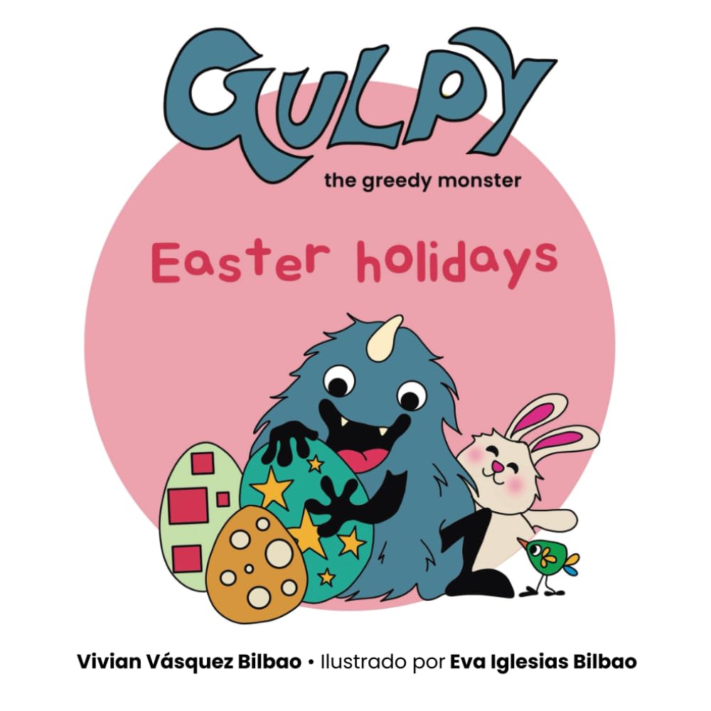 Libro: Gulpy, the Greedy Monster - Easter Holidays: Easter vocabulary book. Aprende vocabulario sobre Pascua, días de la semana y figuras geométricas a ... para el pre-reading, reading y post-reading.