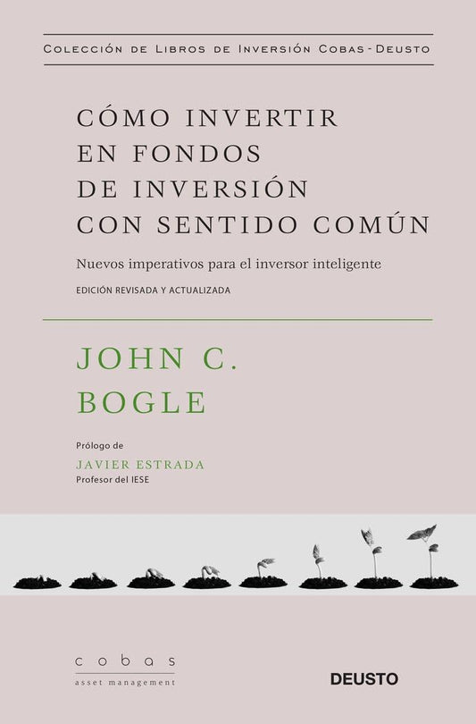 Cómo invertir en fondos de inversión con sentido común: Nuevos imperativos para el inversor inteligente (Colección de libros de inversión Value School)