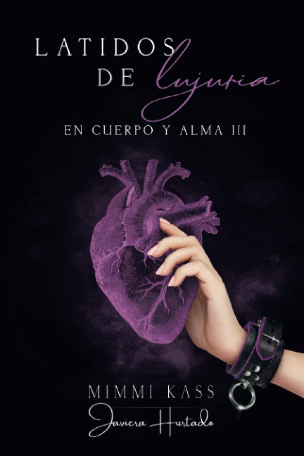 Libro: Latidos de lujuria: 3 (En cuerpo y alma)