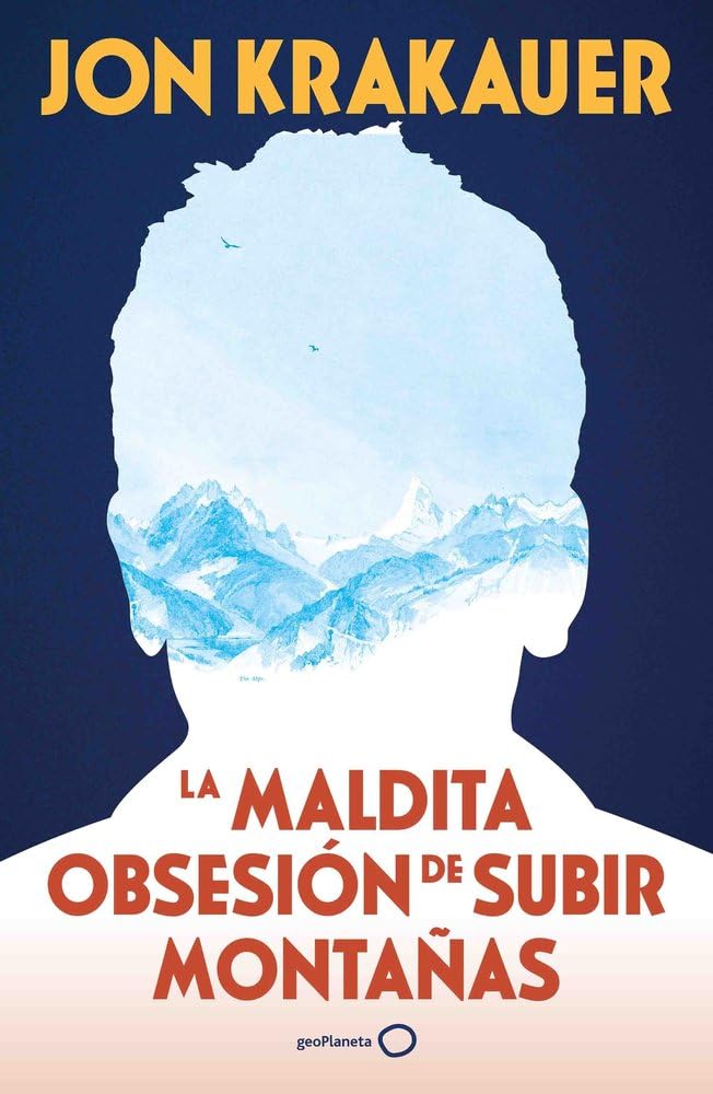 Libro: La maldita obsesión de subir montañas (NUEVA PRESENTACIÓN)