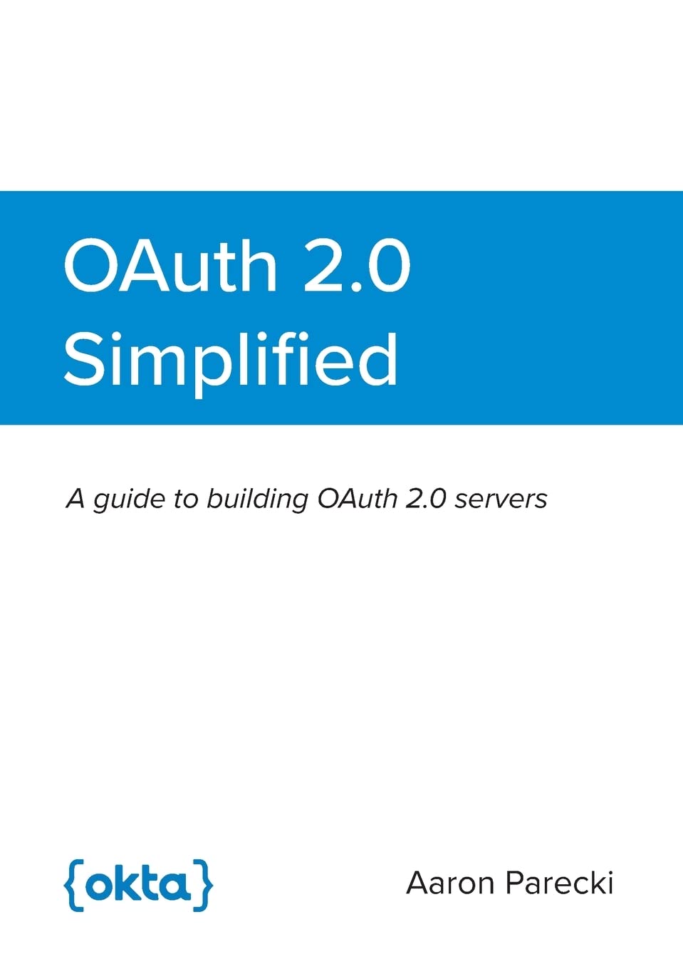 Libro: OAuth 2.0 Simplified