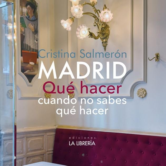 Libro: Madrid qué hacer cuando no sabes qué hacer