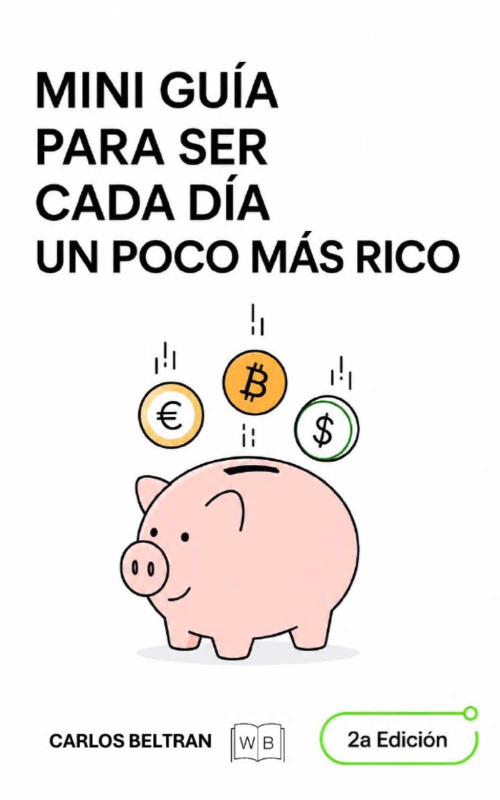 Libro: Mini guía para ser cada día un poco más RICO