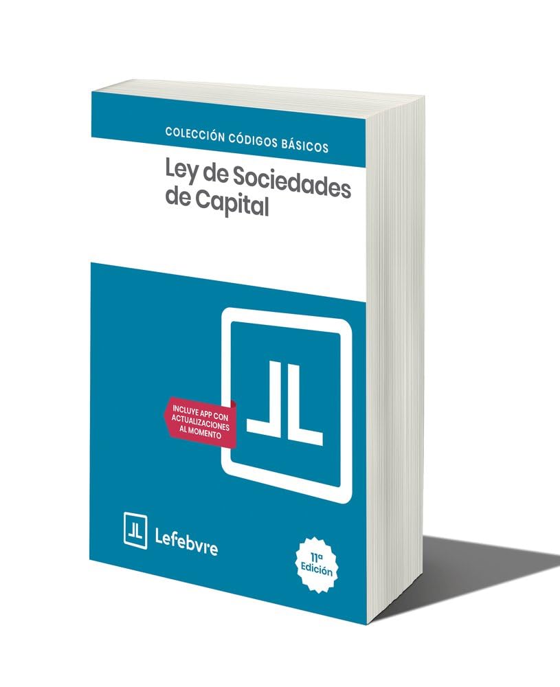 Libro: LEY DE SOCIEDADES DE CAPITAL 11ª EDC.: Código Básico