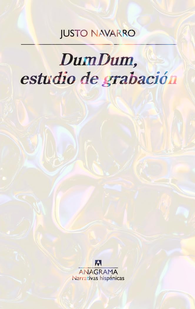 Libro: DumDum, estudio de grabación (Narrativas hispánicas)