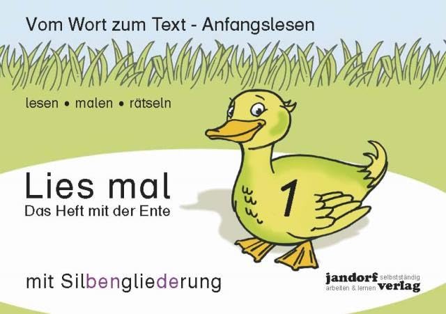 Libro: Lies mal 1 (mit Silbengliederung) - Das Heft mit der Ente: Vom Wort zum Text - Anfangslesen