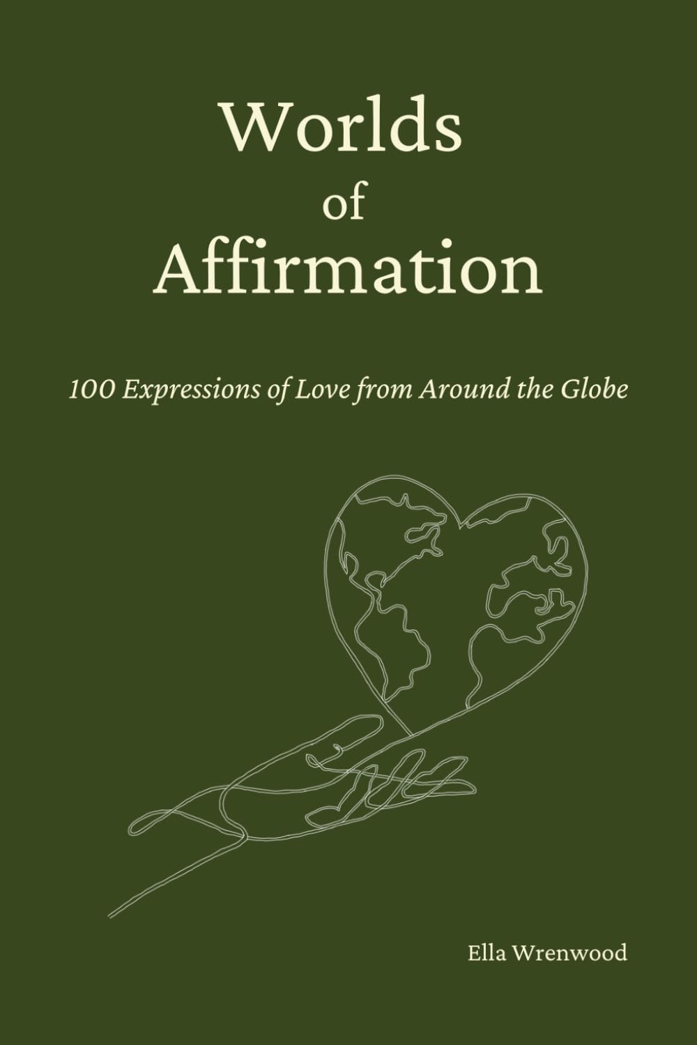 Libro: Worlds of Affirmation: 100 Expressions of Love from Around the Globe
