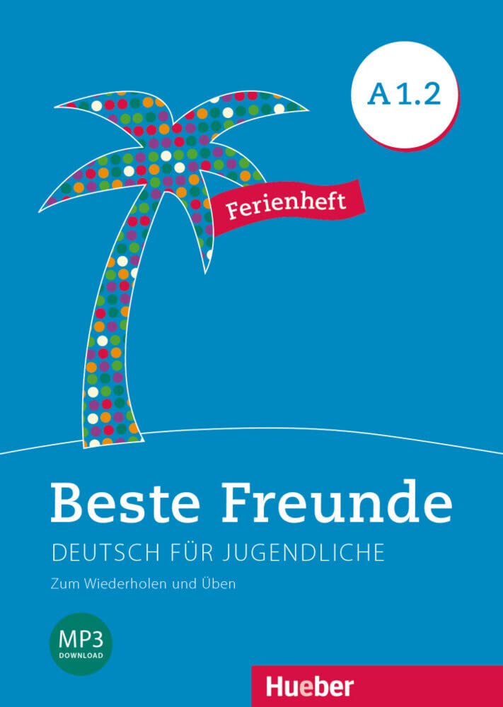 Libro: BESTE FREUNDE A1.2 Ferienheft-vacaciones: Ferienheft A1.2 - 9783195810517
