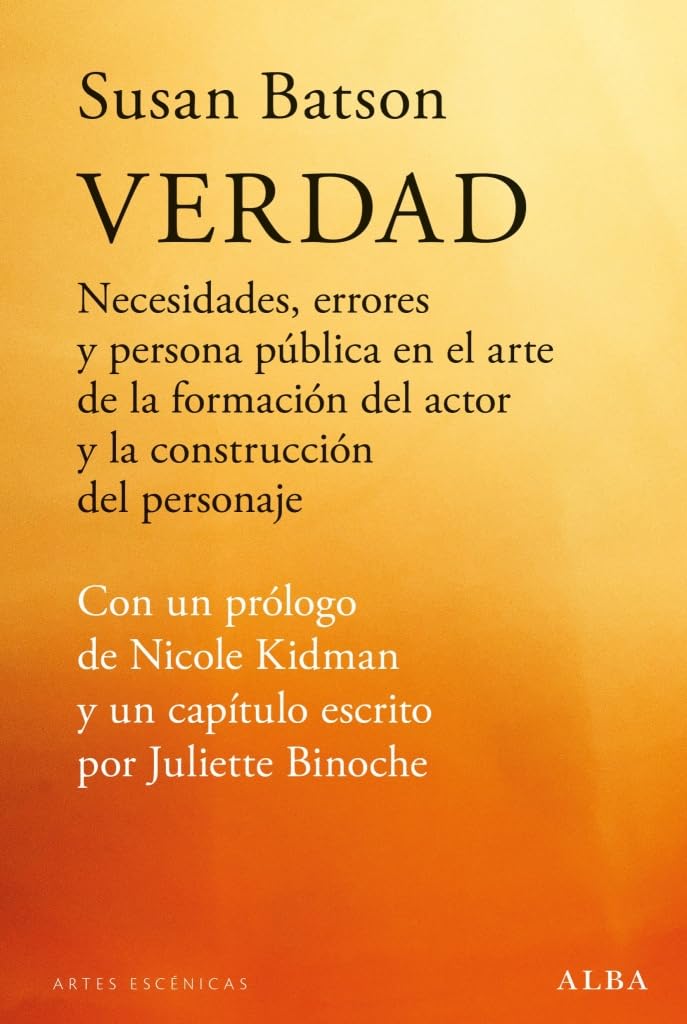 Libro: Verdad: Necesidades, errores y persona pública en el arte de la formación del actor y la construcción del personaje