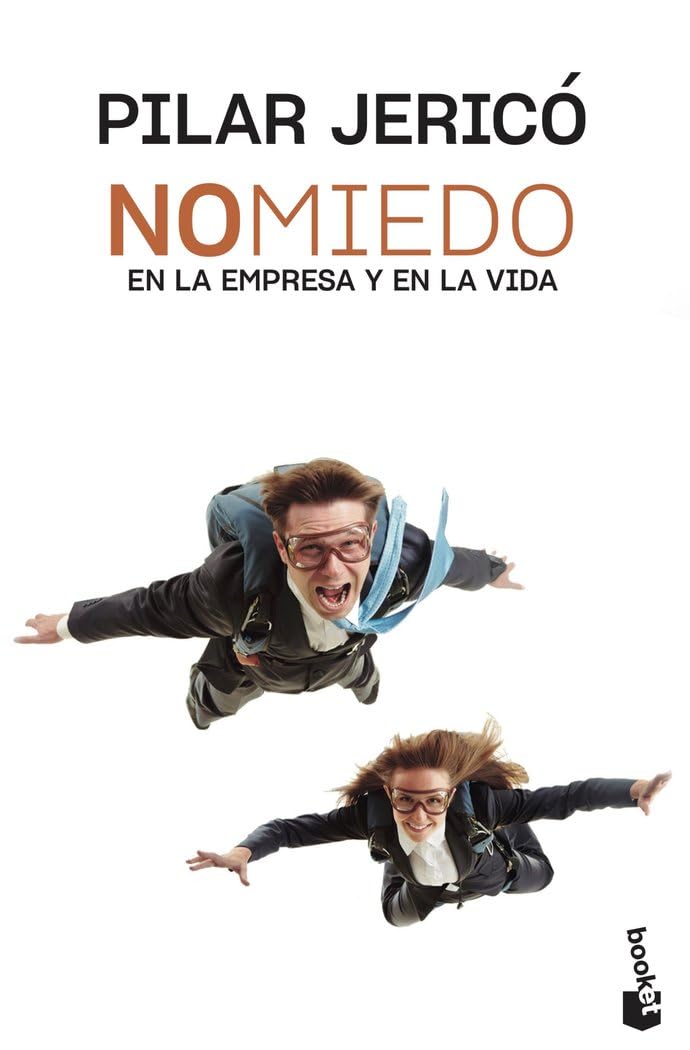 Libro: NoMiedo: En la empresa y en la vida: 4 (Empresa y Talento)