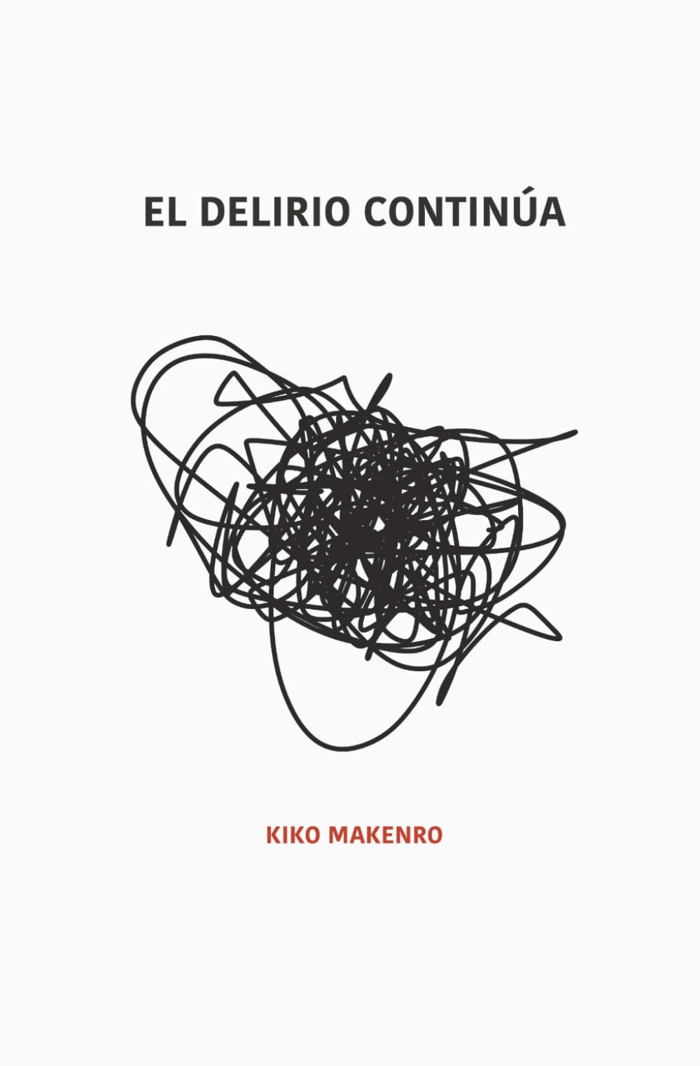Libro: EL DELIRIO CONTINÚA
