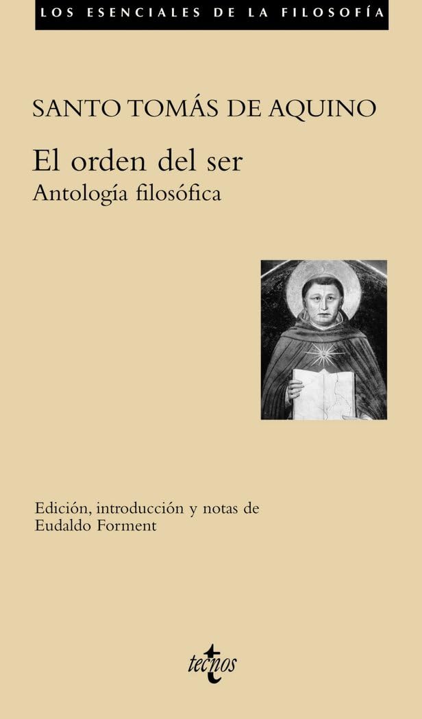 Libro: El orden del ser: Antología filosófica (Los Esenciales de la Filosofia) (Spanish Edition)