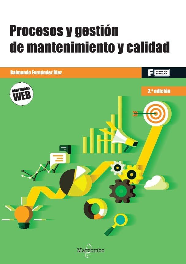 Procesos y gestión de mantenimiento y calidad - 2.ª edición (MARCOMBO FORMACIÓN)