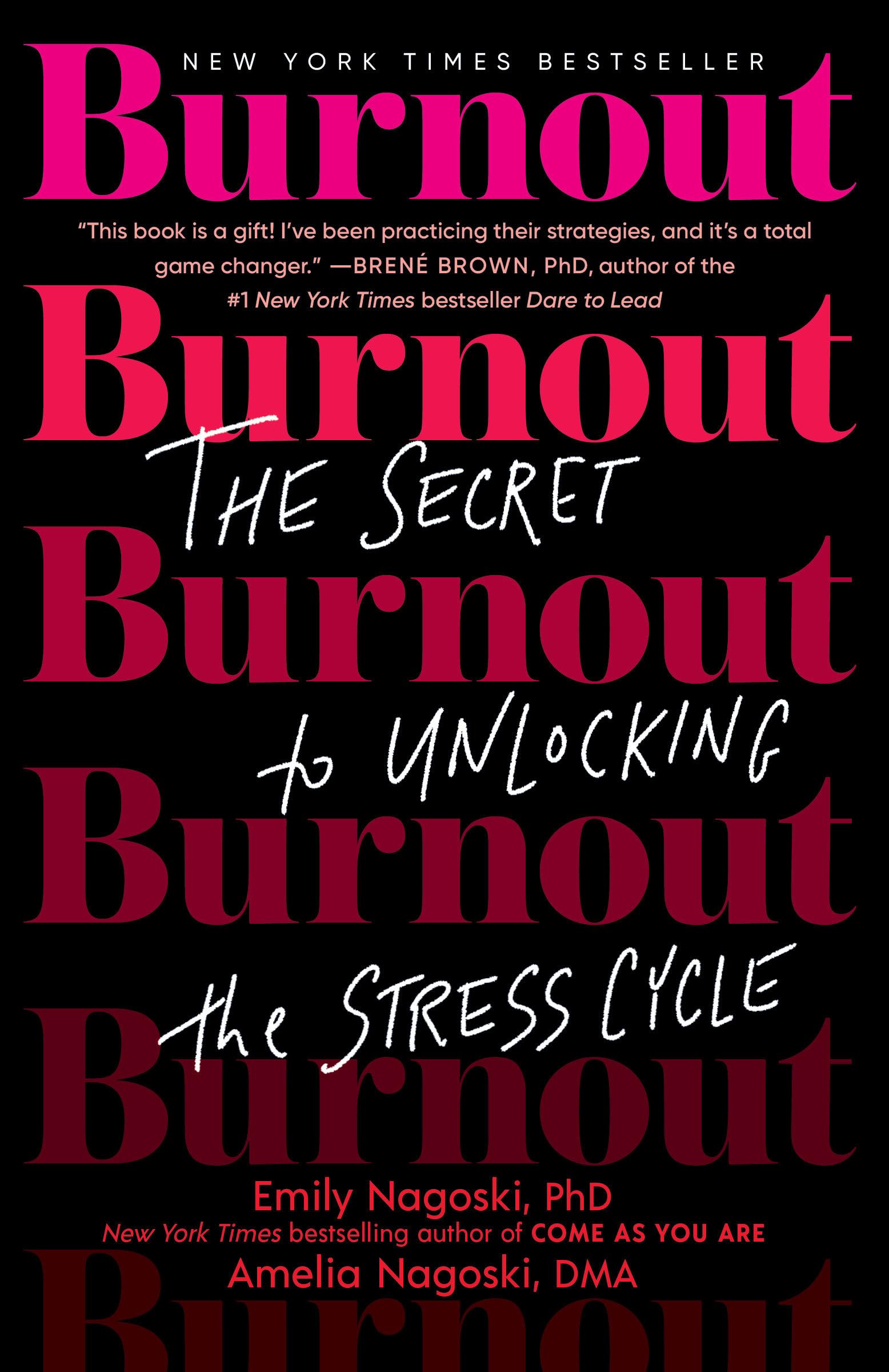 Libro: Burnout: The Secret to Unlocking the Stress Cycle