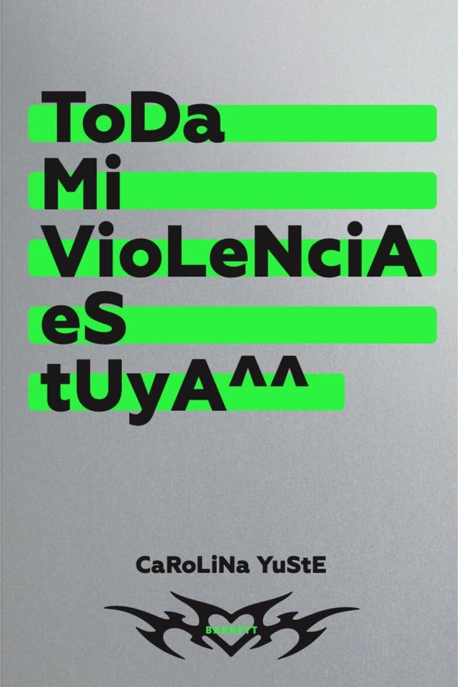 Libro: Toda mi violencia es tuya