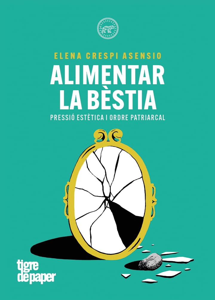 Libro: Alimentar la bèstia: Pressió estètica i ordre patriarcal