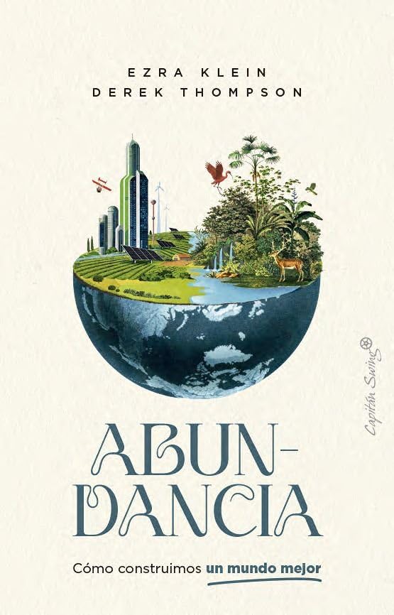 Libro: Abundancia: Cómo construimos un mundo mejor (Ensayo)