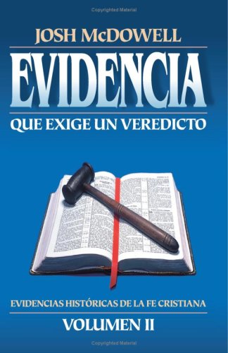 Libro: Evidencia Que Exige Un Veredicto, Vol. 2 (Spanish Edition)