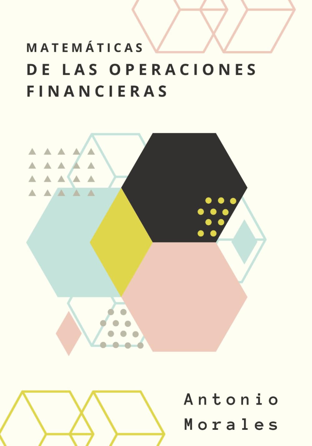 Libro: Matemáticas de las operaciones financieras (Spanish Edition)