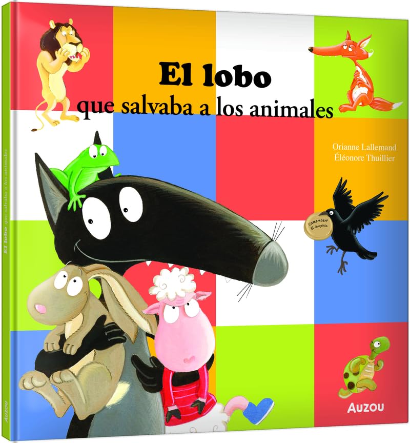 Libro: EL LOBO QUE SALVABA A LOS ANIMALES (LOBO/LLOP)