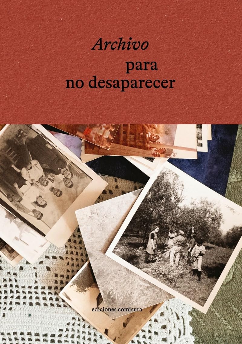Libro: Archivo para no desaparecer