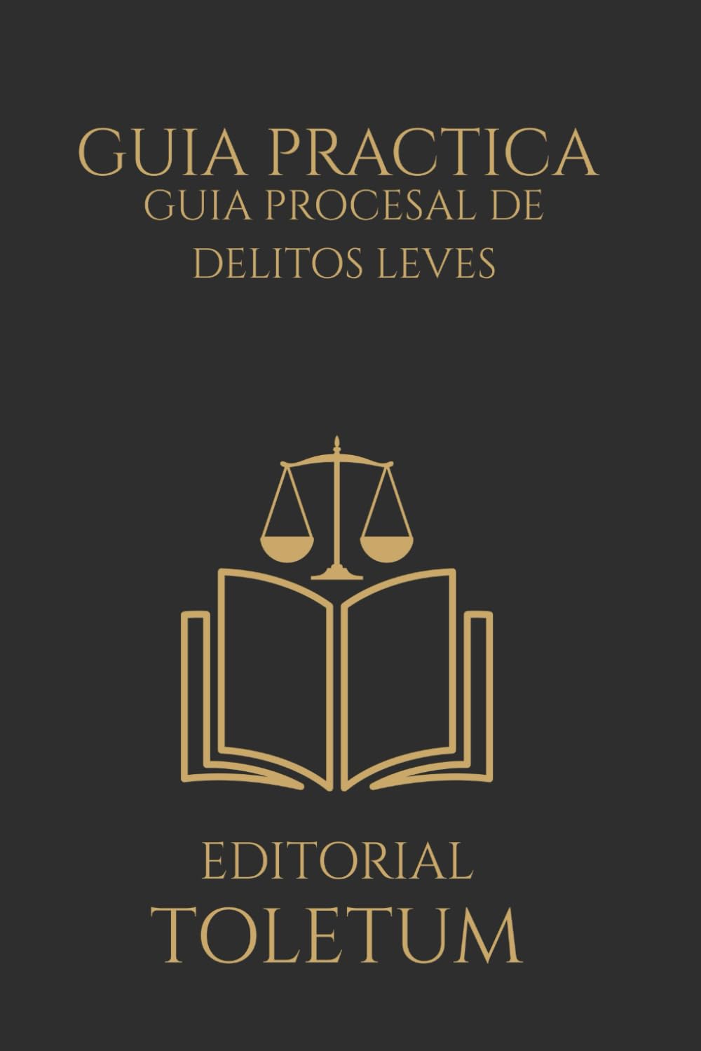 Libro: GUÍA PROCESAL DE LOS DELITOS LEVES