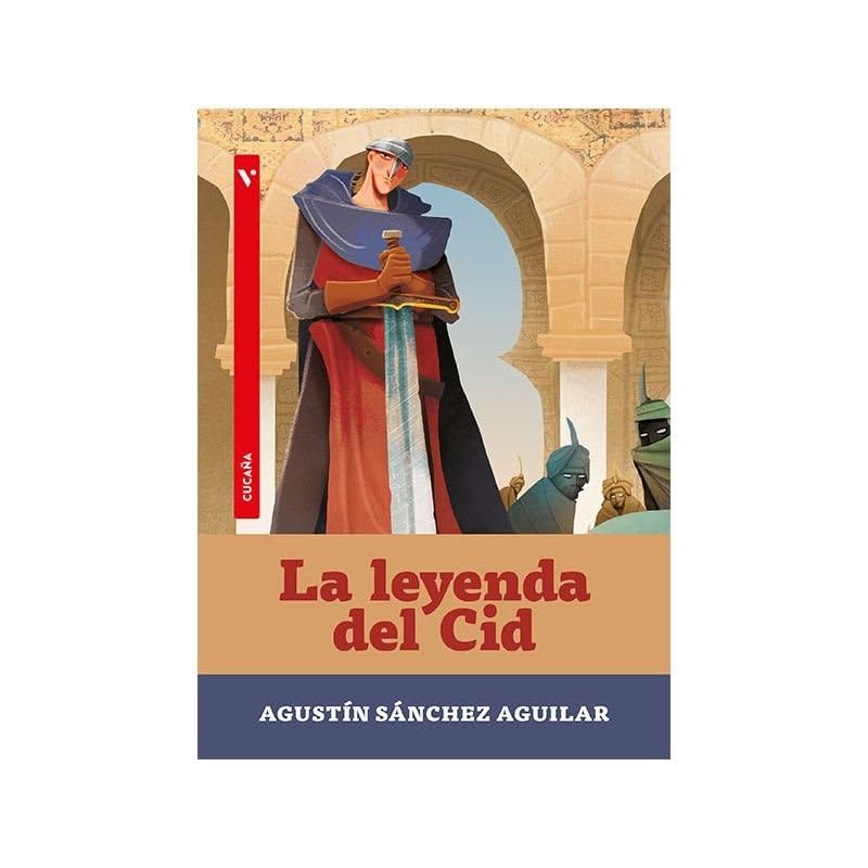 Libro: La Leyenda del Cid (Colección Cucaña)