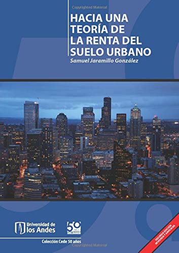 Libro: Hacia una teoría de la renta del suelo urbano (Spanish Edition)