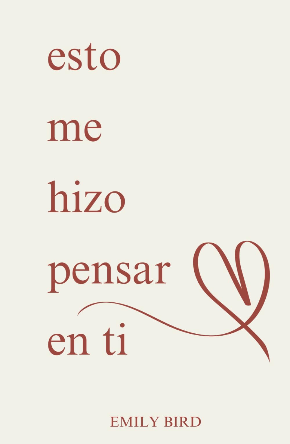 Libro: esto me hizo pensar en ti (Poemas de amor para él y ella) (Spanish Edition)