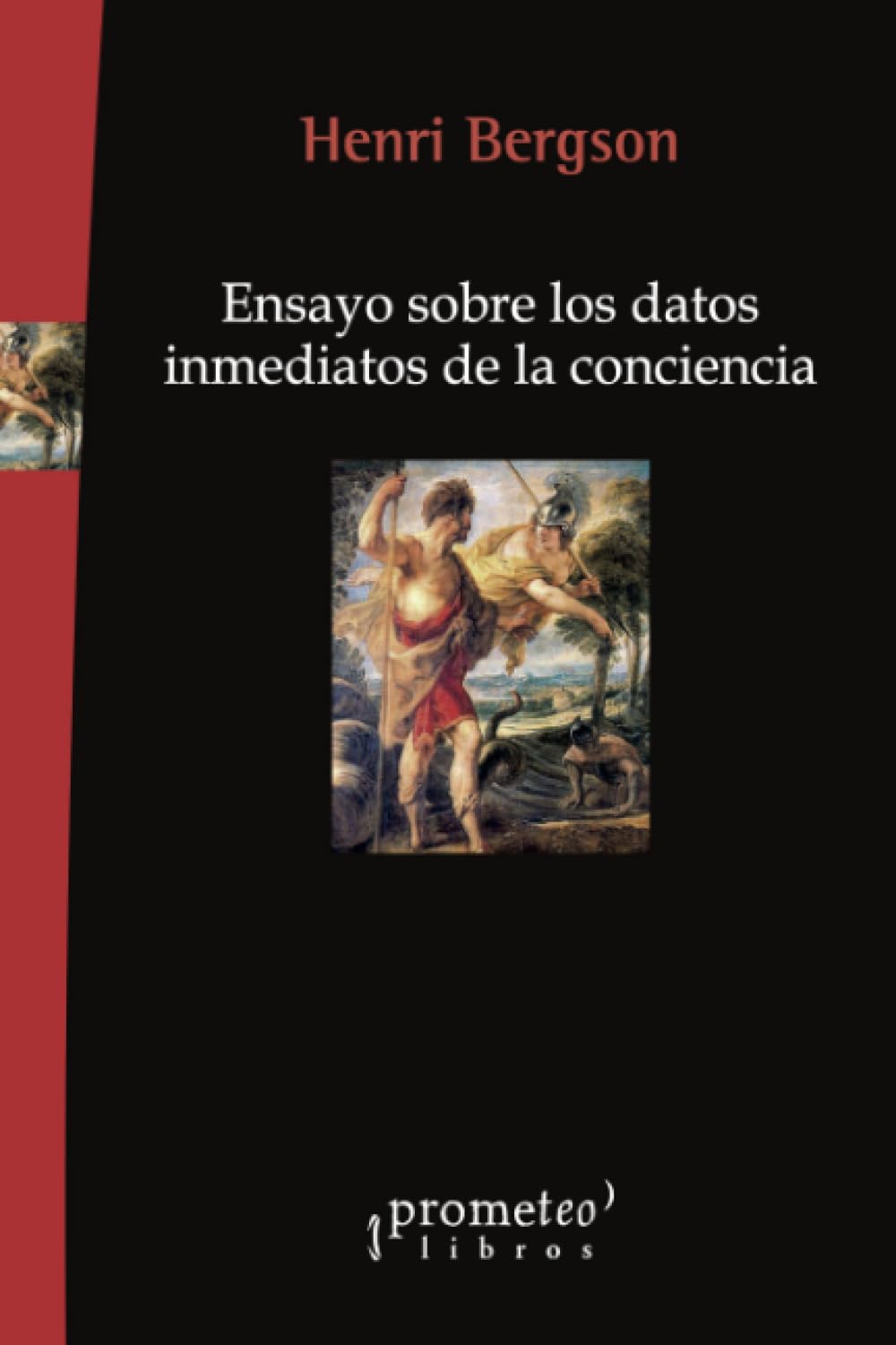 Libro: Ensayo sobre los datos inmediatos de la conciencia (Spanish Edition)