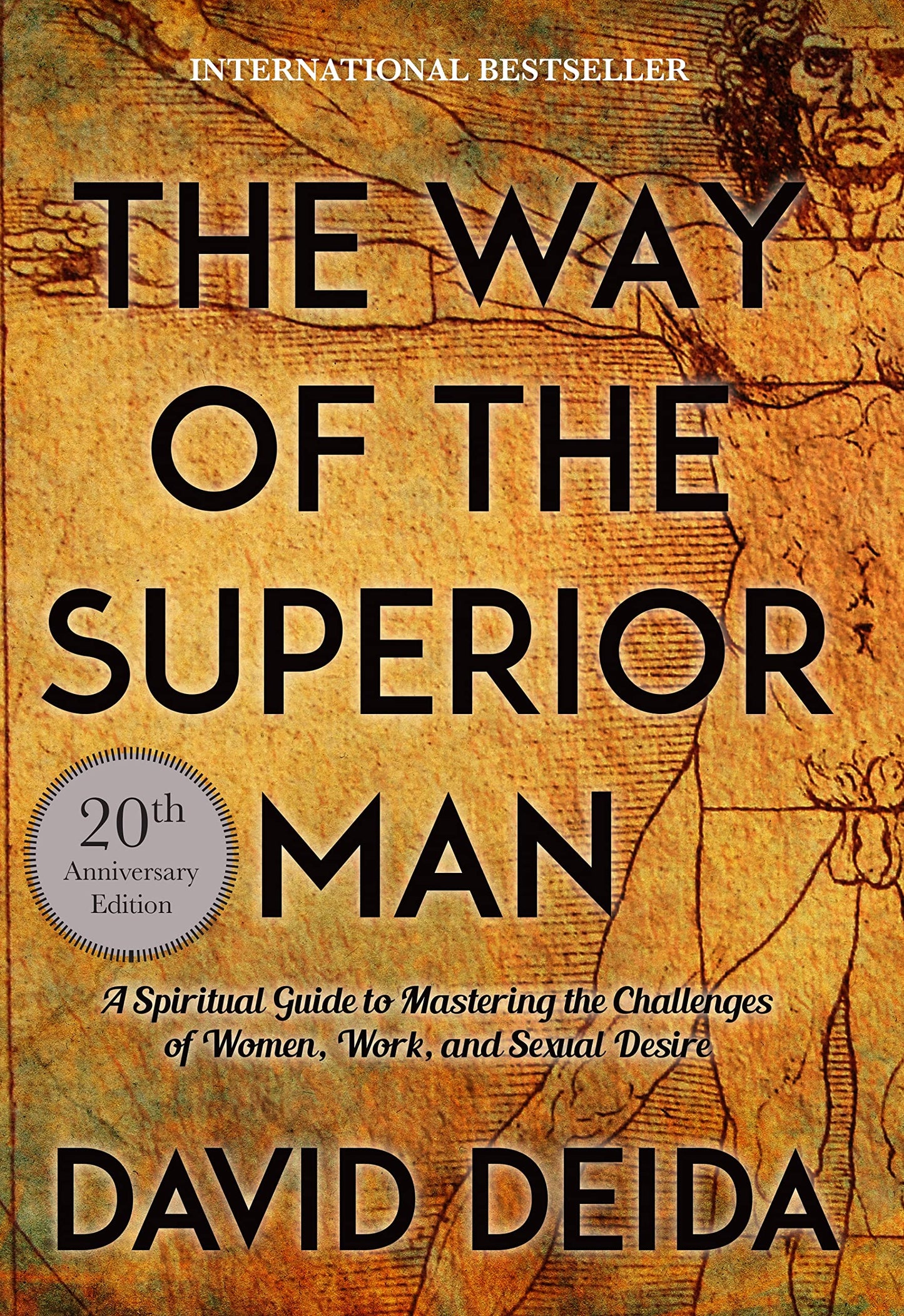Libro: The Way of the Superior Man: A Spiritual Guide to Mastering the Challenges of Women, Work, and Sexual Desire (20th Anniversary Edition)