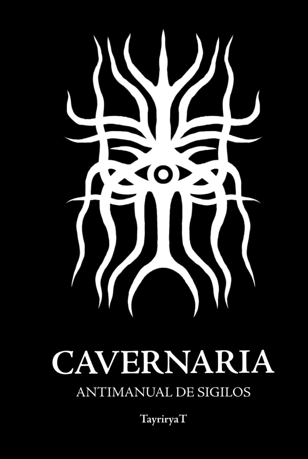 Libro: CAVERNARIA: Antimanual De Sigilos