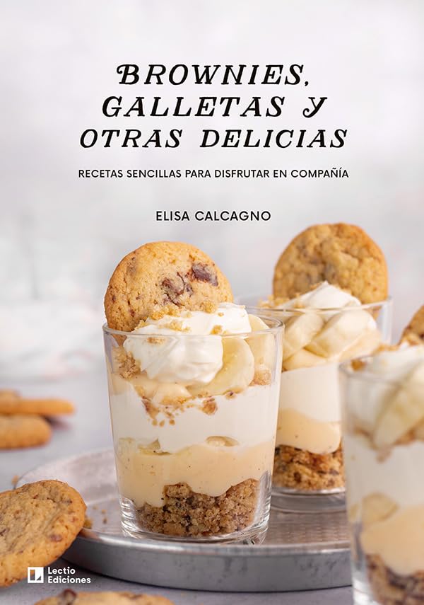 Libro: Brownies, galletas y otras delicias: Recetas sencillas para disfrutar en compañía