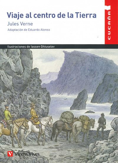 Libro: VIAJE AL CENTRO DE LA TIERRA (CUCAÑA) (Colección Cucaña) - 9788468253572