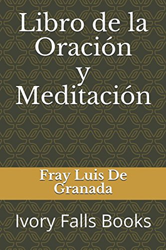 Libro de la Oración y Meditación (Spanish Edition)