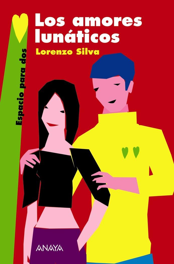 Libro: Los amores lunáticos (LITERATURA JUVENIL - Espacio para Dos)