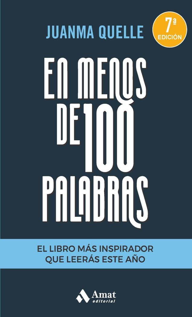 Libro: En menos de 100 palabras: El libro más inspirador que leerás este año
