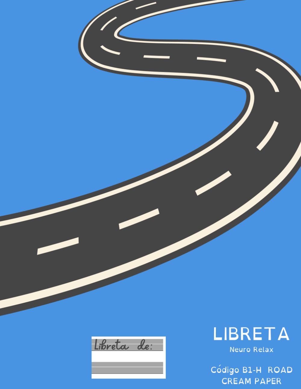 Libro: Libreta Neuro Relax: Tamaño folio. Recomendada para Dislexia, TDAH, disgrafía y estrés visual. Código Littera-dys: B1-H ROAD cream paper (Spanish Edition)